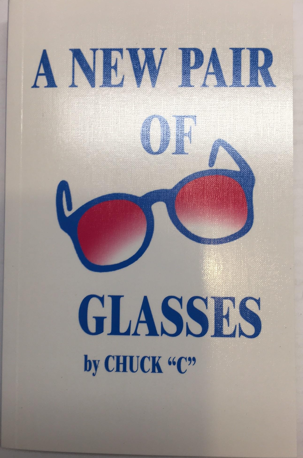 A New Pair of Glasses by Charles A. Chamberlain