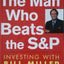 The Man Who Beats the S&P: Investing with Bill Miller by Low