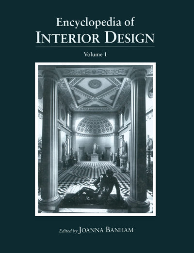 Encyclopedia of Interior Design (2 Volume Set)