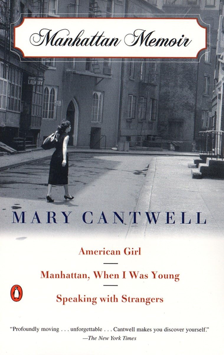 Manhattan Memoir: American Girl; Manhattan, When I Was Young