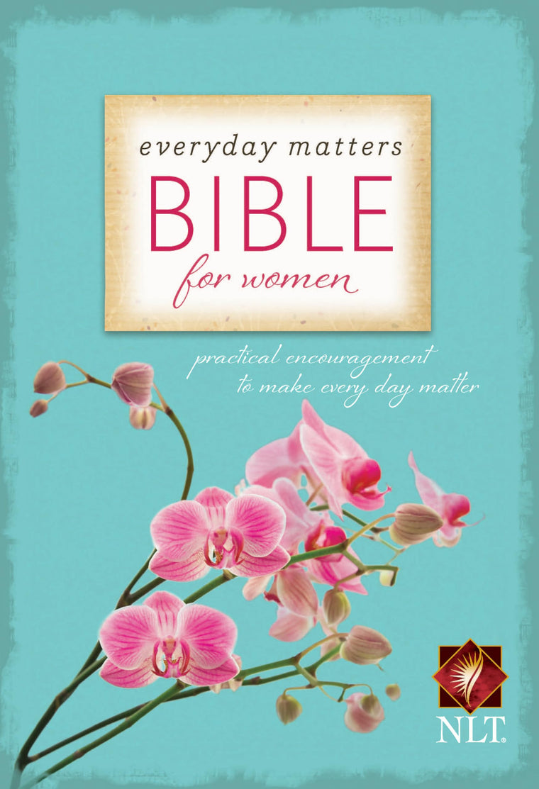 Everyday Matters Bible for Women: New Living Translation