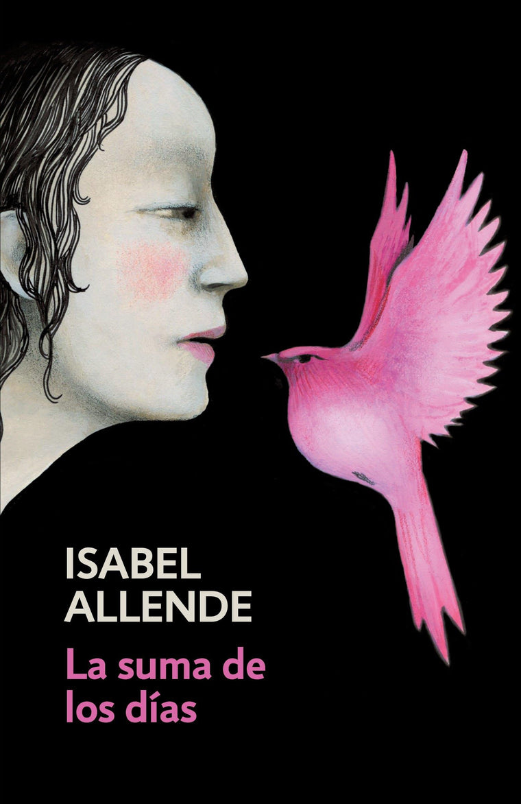 La suma de los días / The Sum of Our Days: Spanish-language edition of The Sum of Our Days (Spanish Edition)