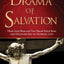 The Drama of Salvation: How God Rescues You from Your Sins and Delivers You to Eternal Life