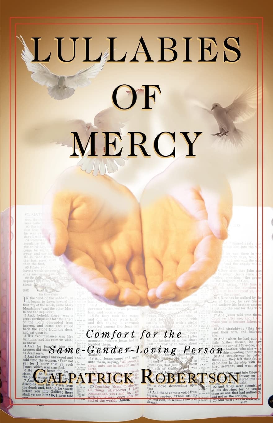 LULLABIES OF MERCY: Comfort for the Same-Gender-Loving Person