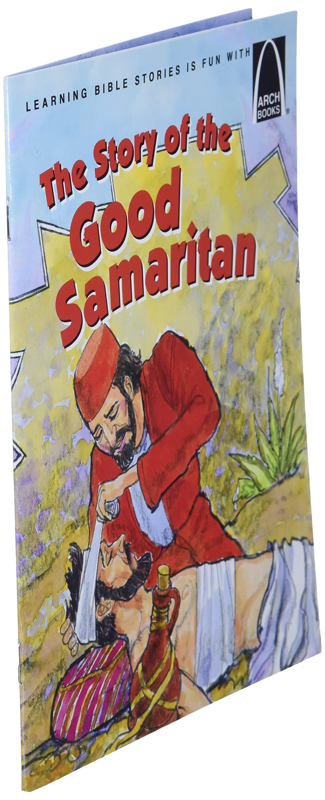 The Story of the Good Samaritan - Arch Books