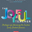 The Joyful Teacher: Strategies for Becoming the Teacher Every Student Deserves