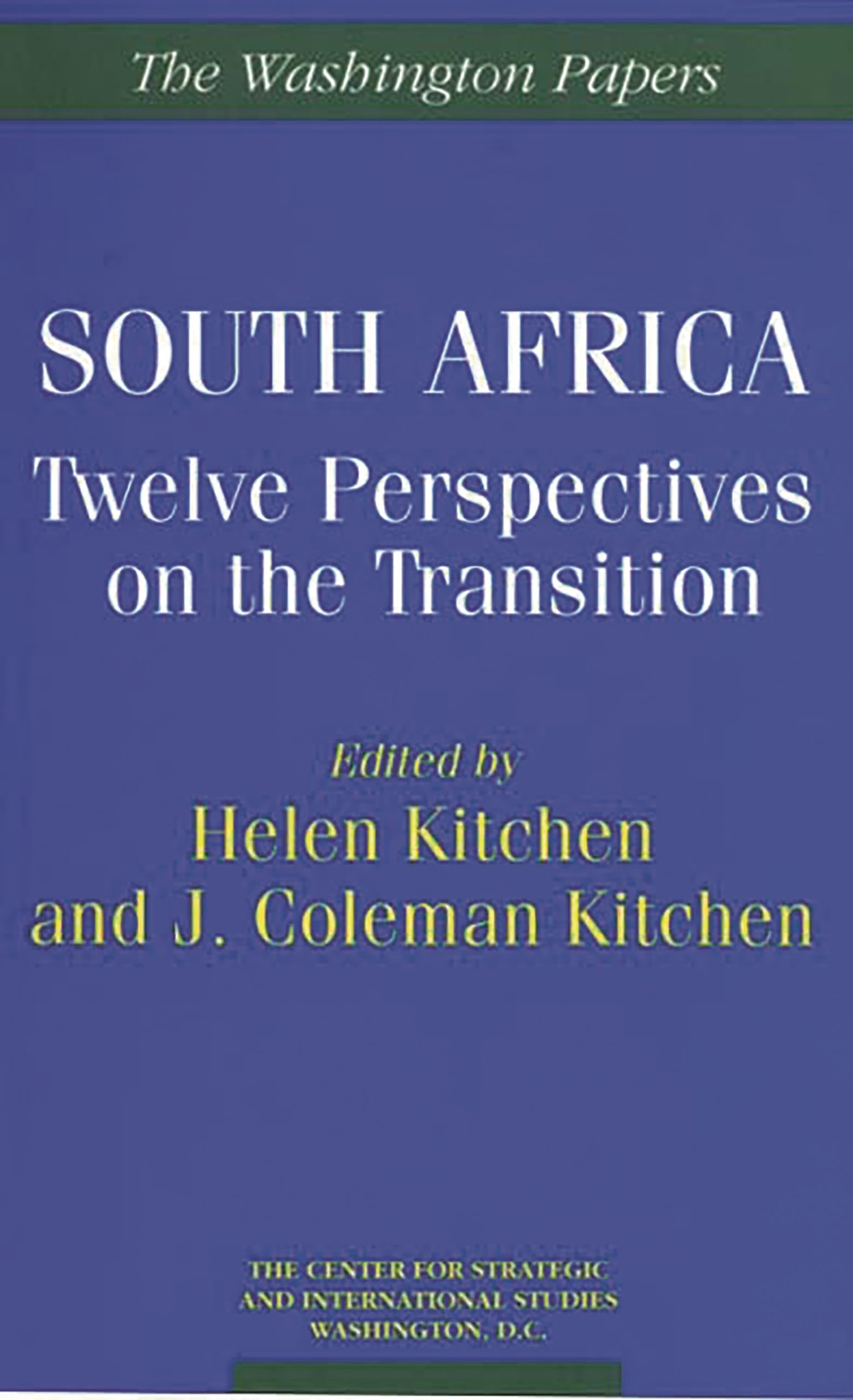 South Africa: Twelve Perspectives on the Transition (The Washington Papers)