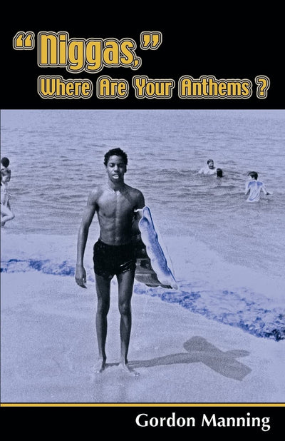 Niggas, Where Are Your Anthems?