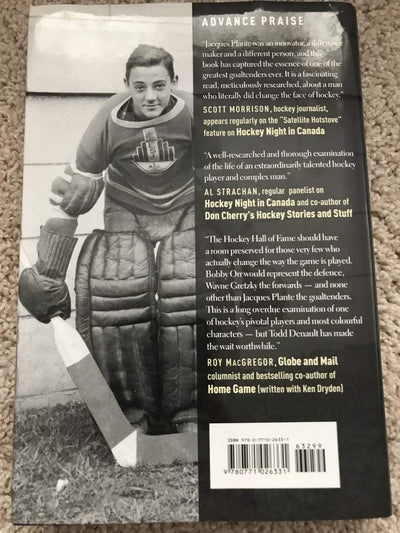 Jacques Plante: The Man Who Changed the Face of Hockey