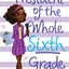 President of the Whole Sixth Grade (President Series, 2)