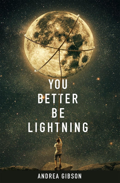 You Better Be Lightning (Button Poetry) by Gibson, Andrea