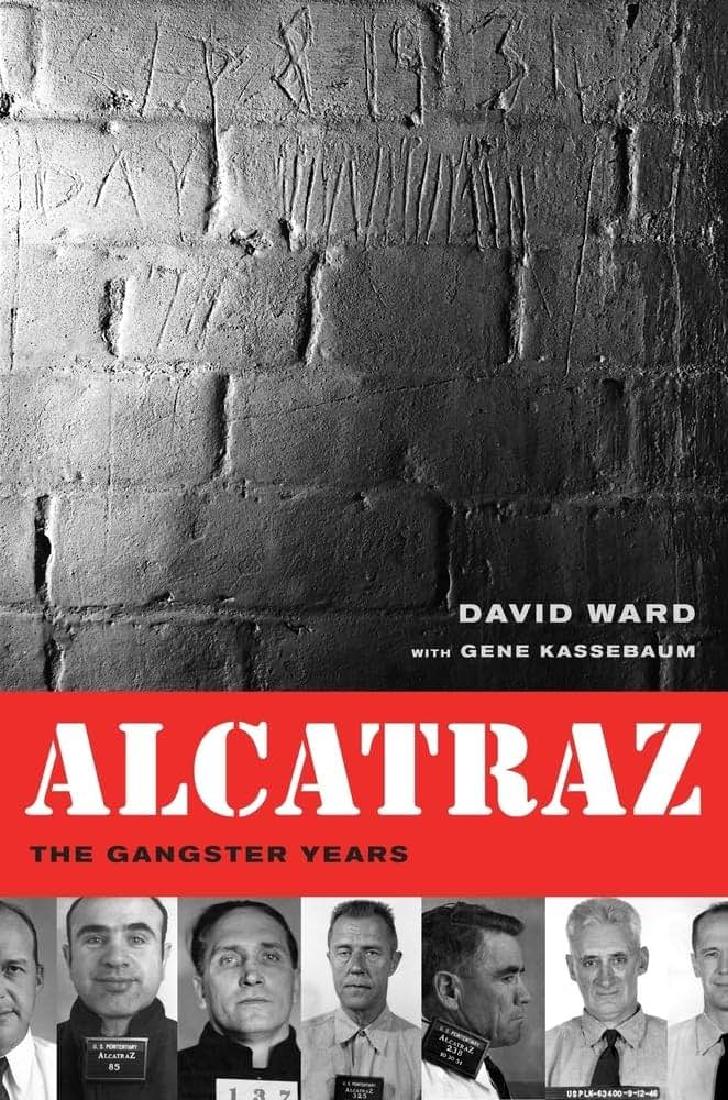 Alcatraz: The Gangster Years