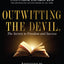 Outwitting the Devil: The Secrets to Freedom and Success (Official Publication of the Napoleon Hill Foundation)