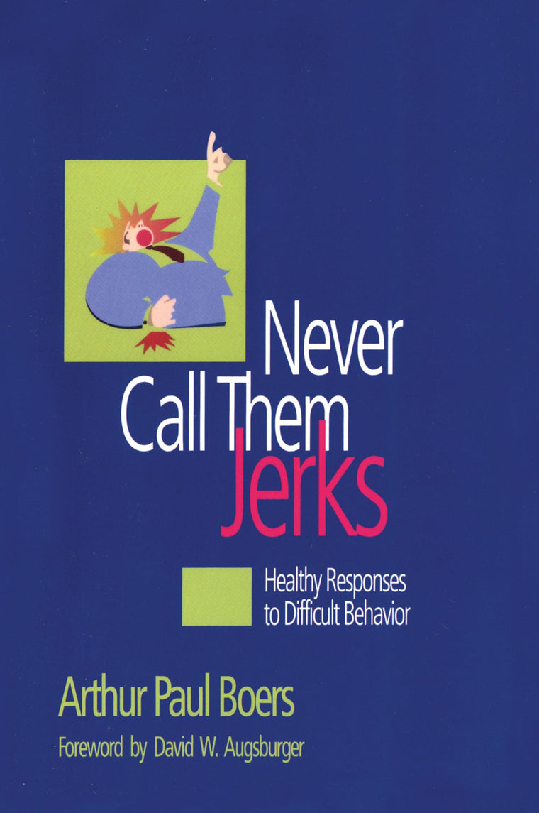 Never Call Them Jerks