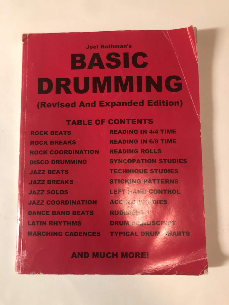 Joel Rothman's Basic Drumming, Revised and Expanded Edition