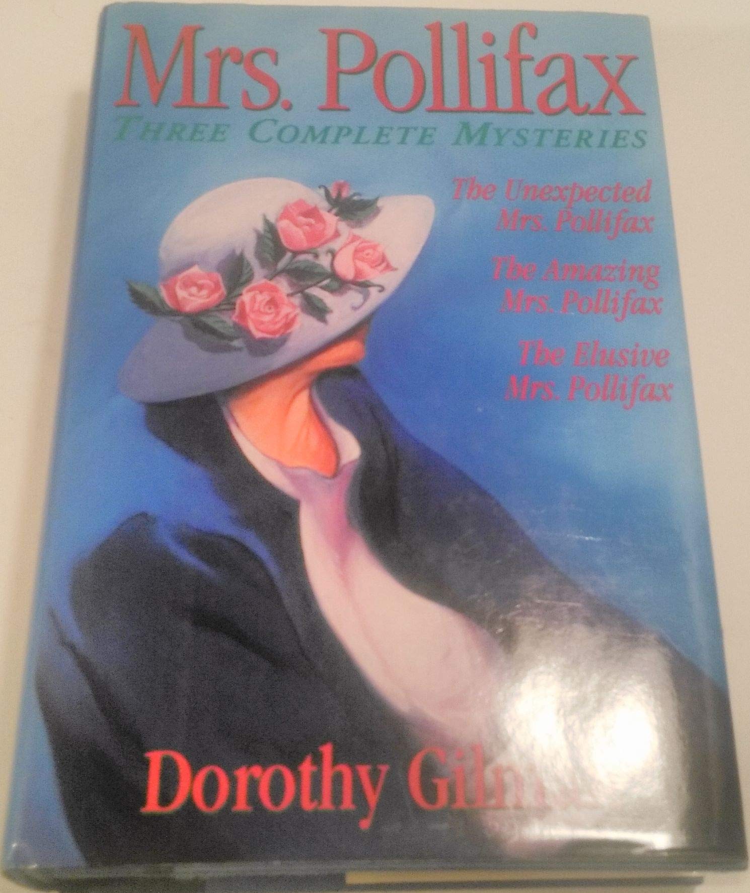 Mrs Pollifax: Three Complete Mysteries (The Unexpected Mrs. Pollifax, The Amazing Mrs. Pollifax, The Elusive Mrs. Polfax)