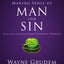 Making Sense of Man and Sin: One of Seven Parts from Grudem's Systematic Theology (3) (Making Sense of Series)