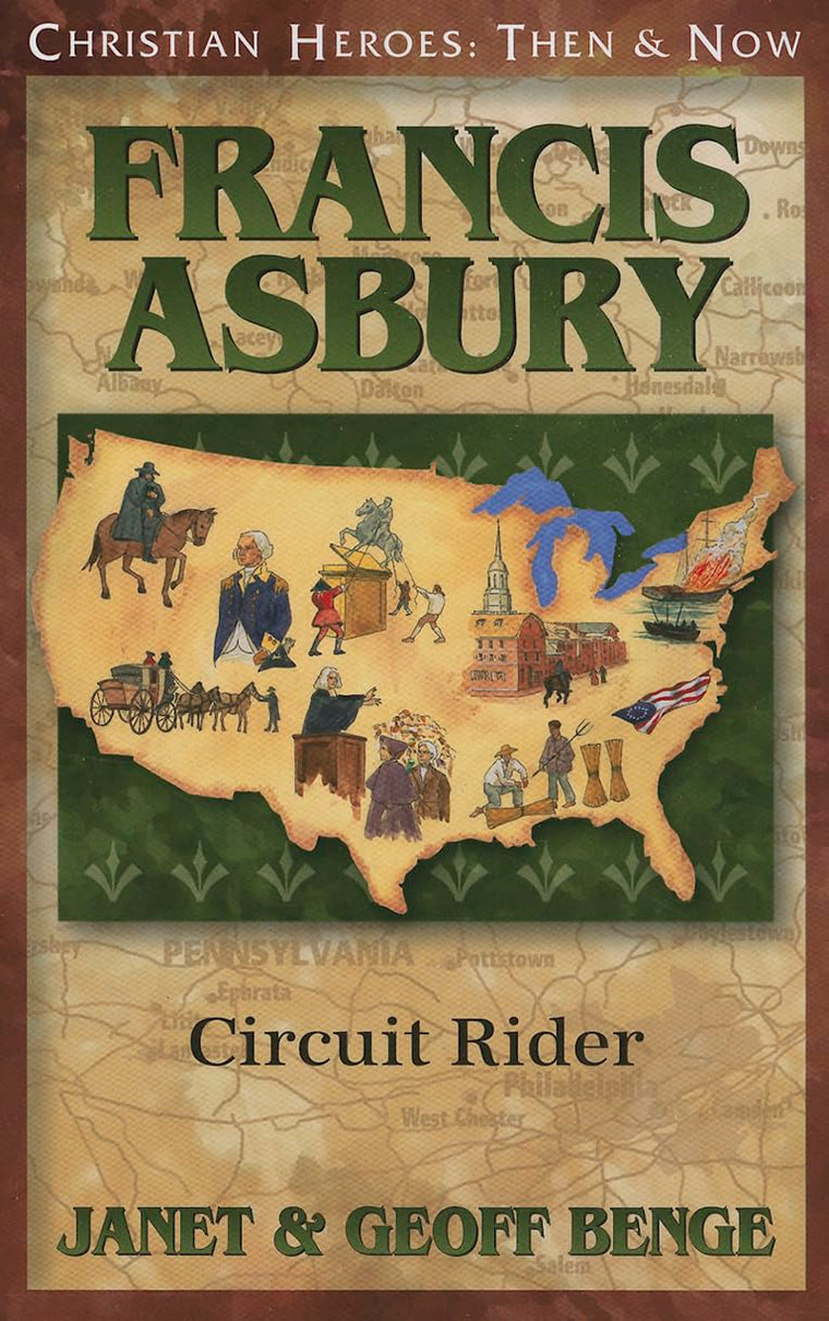 Francis Asbury: Circuit Rider (Christian Heroes: Then and Now)