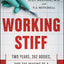 Working Stiff: Two Years, 262 Bodies & the Making of a ME