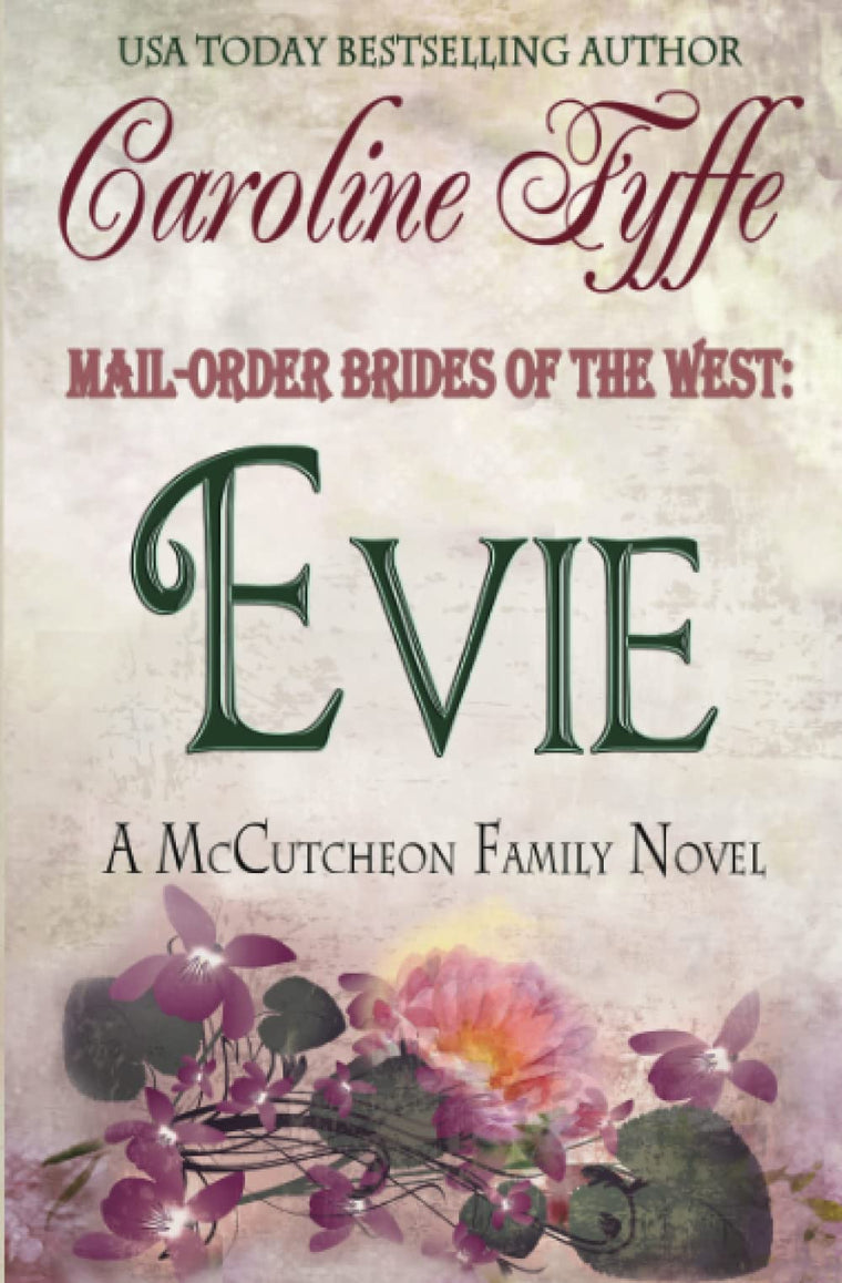 Mail-Order Brides of the West: Evie (McCutcheon Family Series)