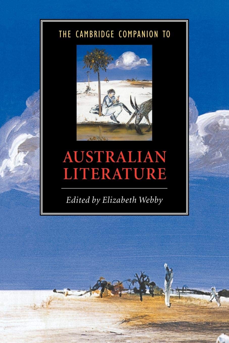 The Cambridge Companion to Australian Literature (Cambridge Companions to Literature)