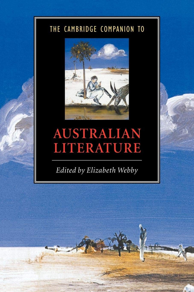 The Cambridge Companion to Australian Literature (Cambridge Companions to Literature)