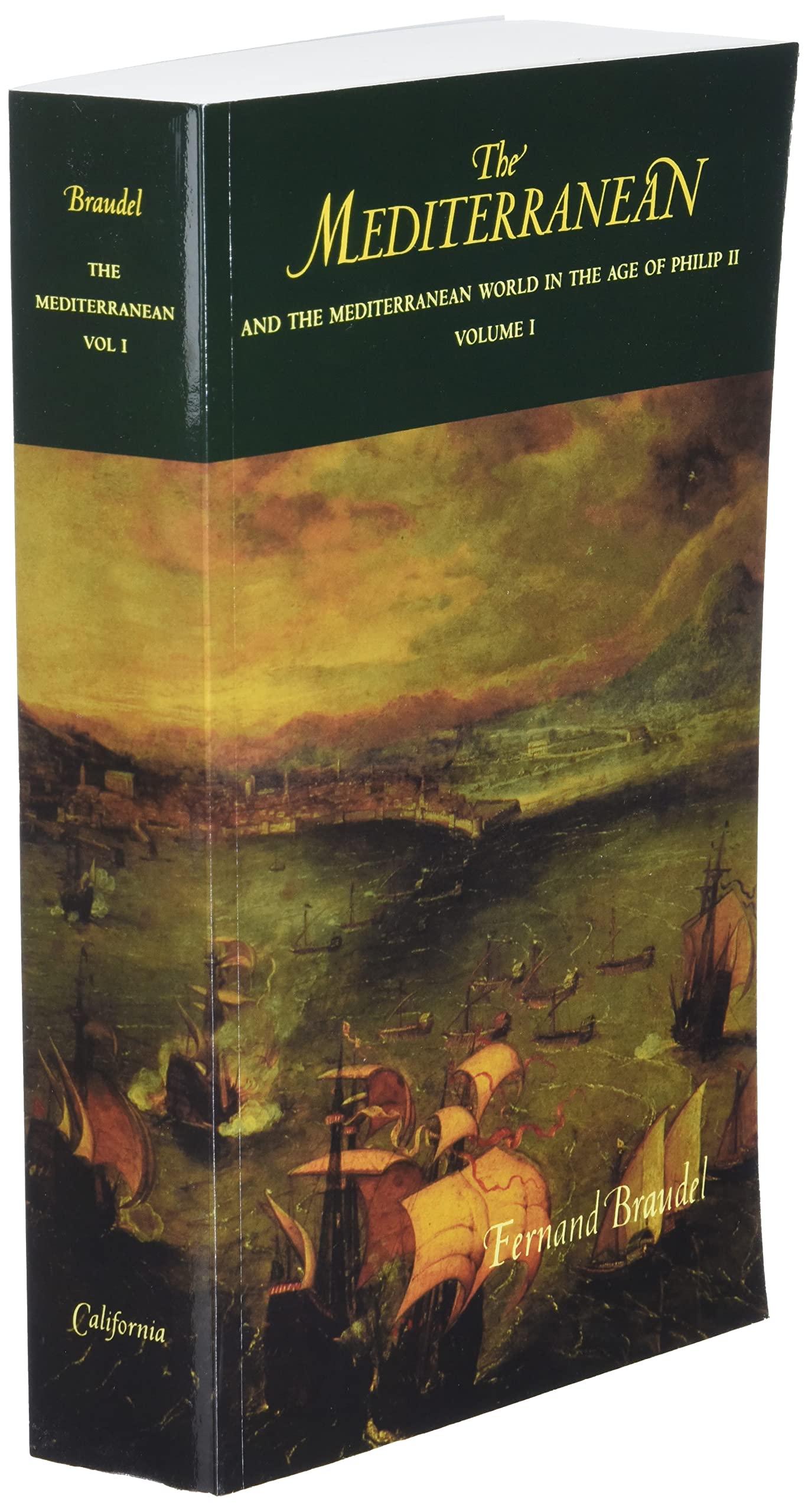 The Mediterranean and the Mediterranean World in the Age of Philip II, Vol. 1