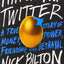 Hatching Twitter: A True Story of Money, Power, Friendship