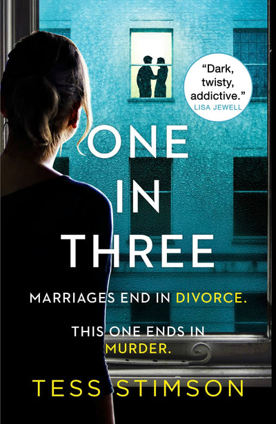 One in Three: A completely unputdownable psychological thriller with a shocking twist
