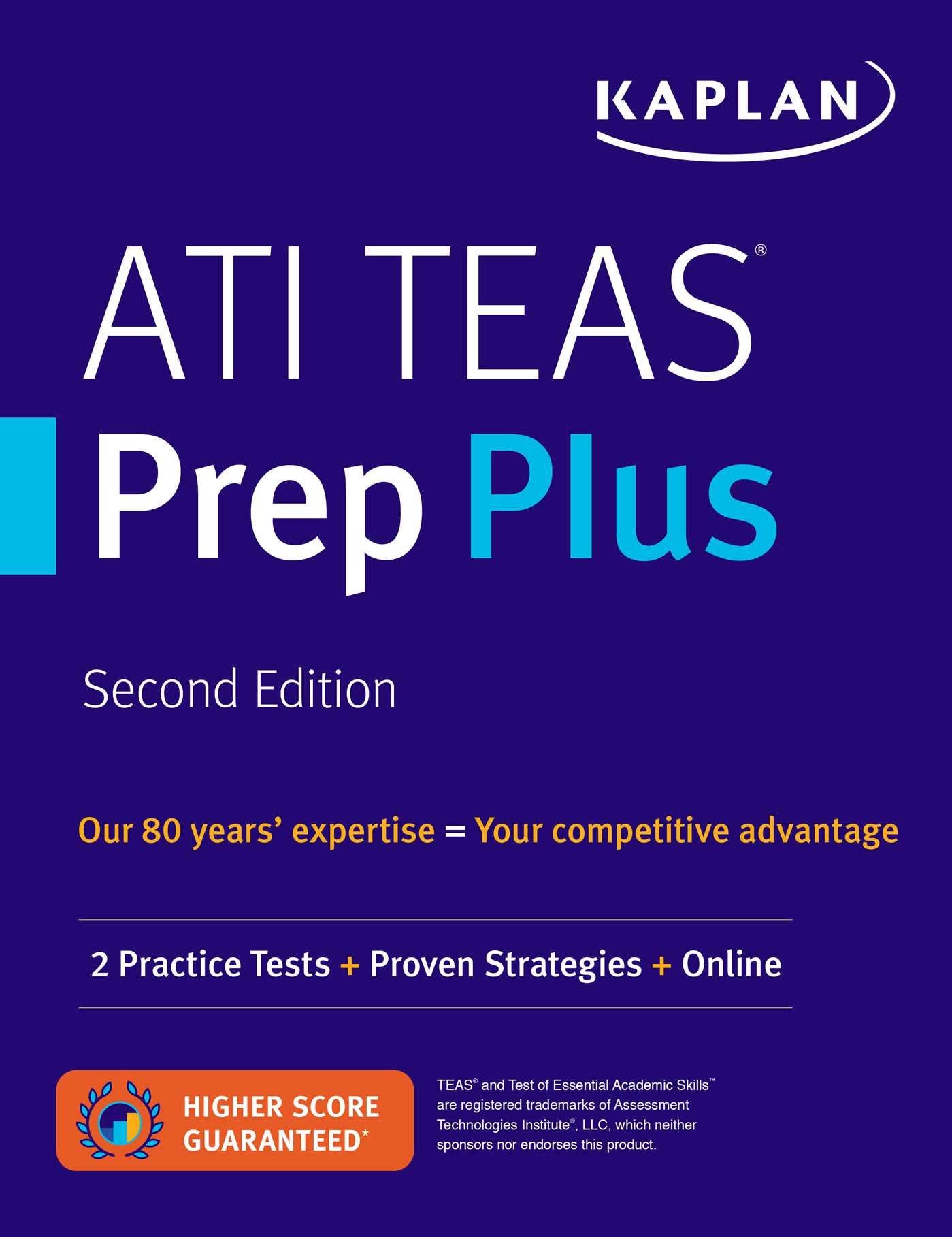 ATI TEAS Prep Plus: 2 Practice Tests + Proven Strategies + Online (Kaplan Test Prep)