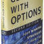 Get Rich with Options: Four Winning Strategies by Miakarts