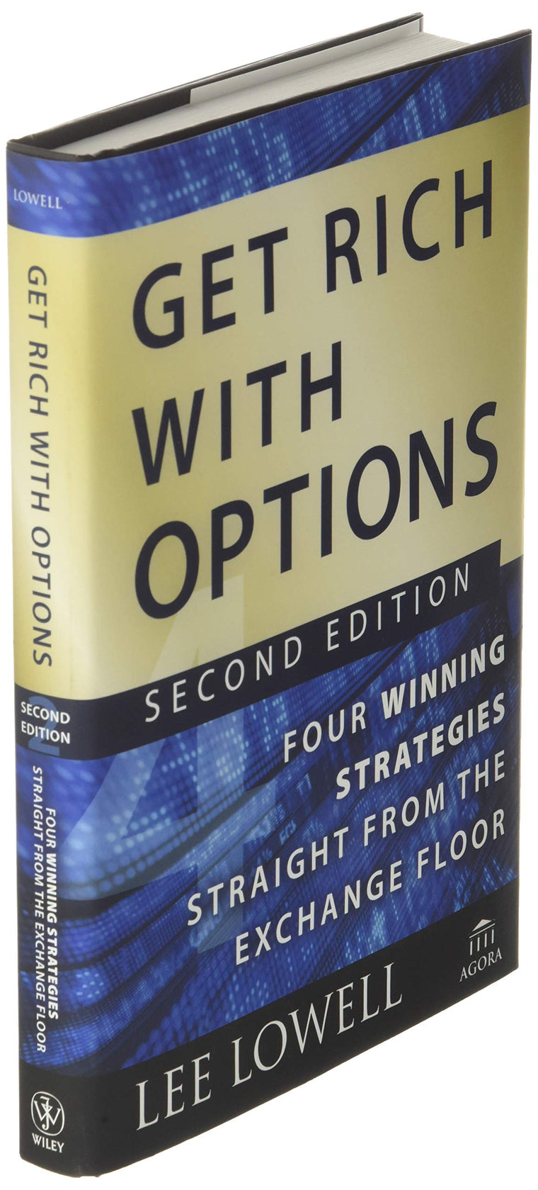 Get Rich with Options: Four Winning Strategies by Miakarts
