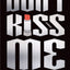 Don't Kiss Me: Stories