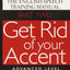Get Rid of Your Accent: The English Pronunciation and Speech Training Manual