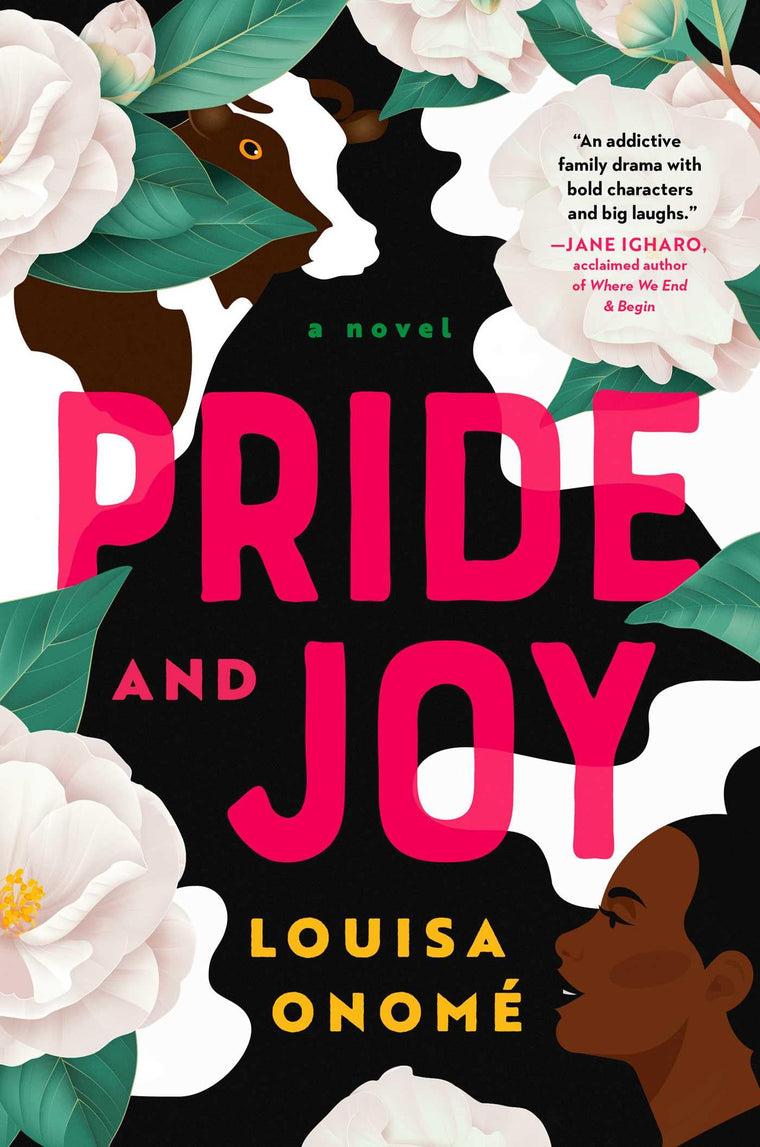 Pride and Joy: A Novel