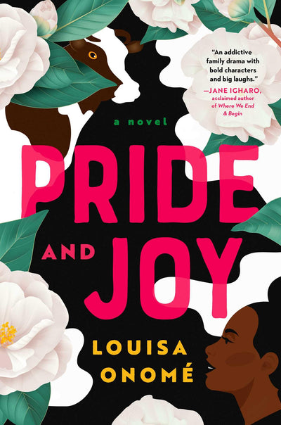 Pride and Joy: A Novel