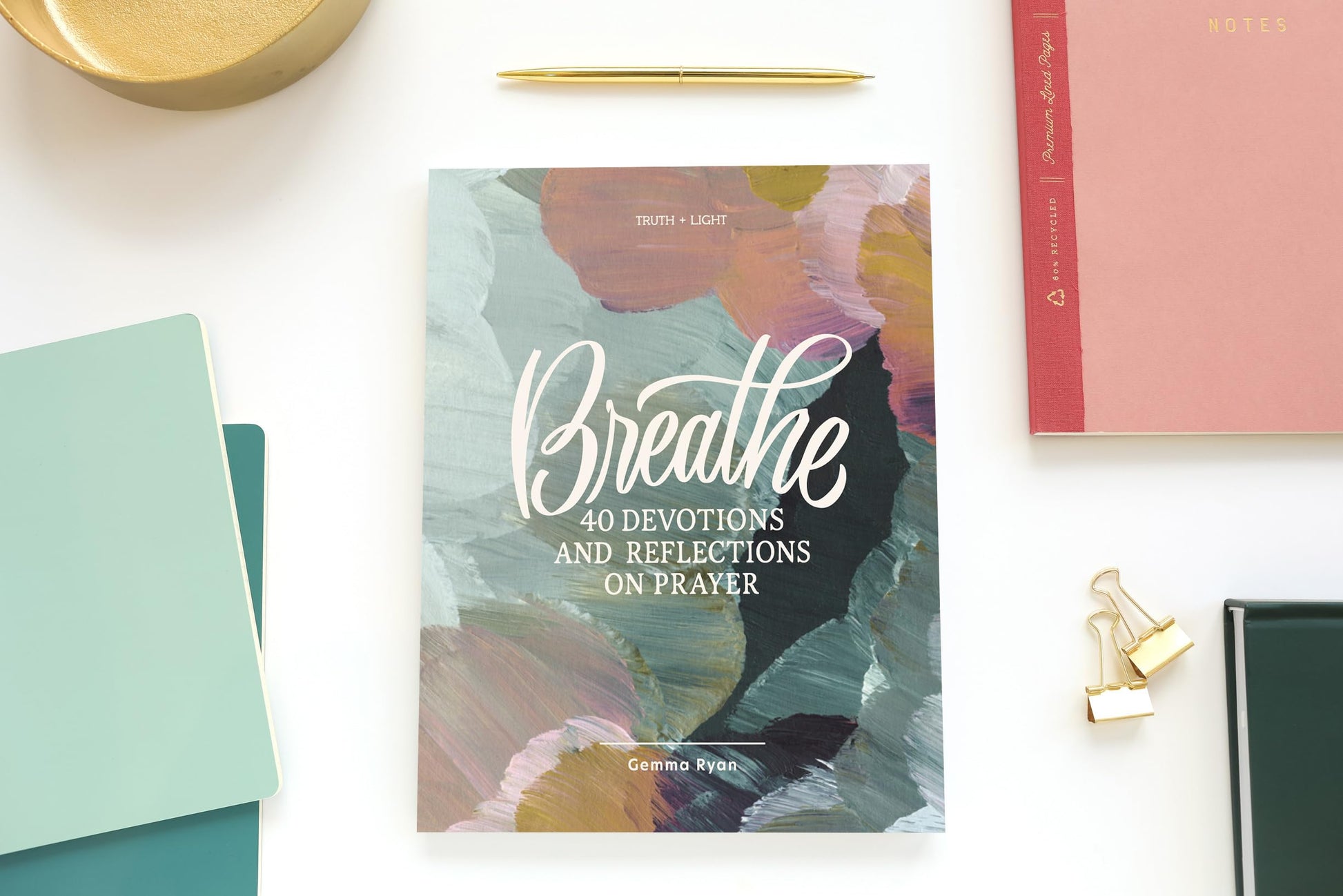 Breathe: A 40-Day Devotional to Deepen Your Prayer Life and Rest in Gods Presence