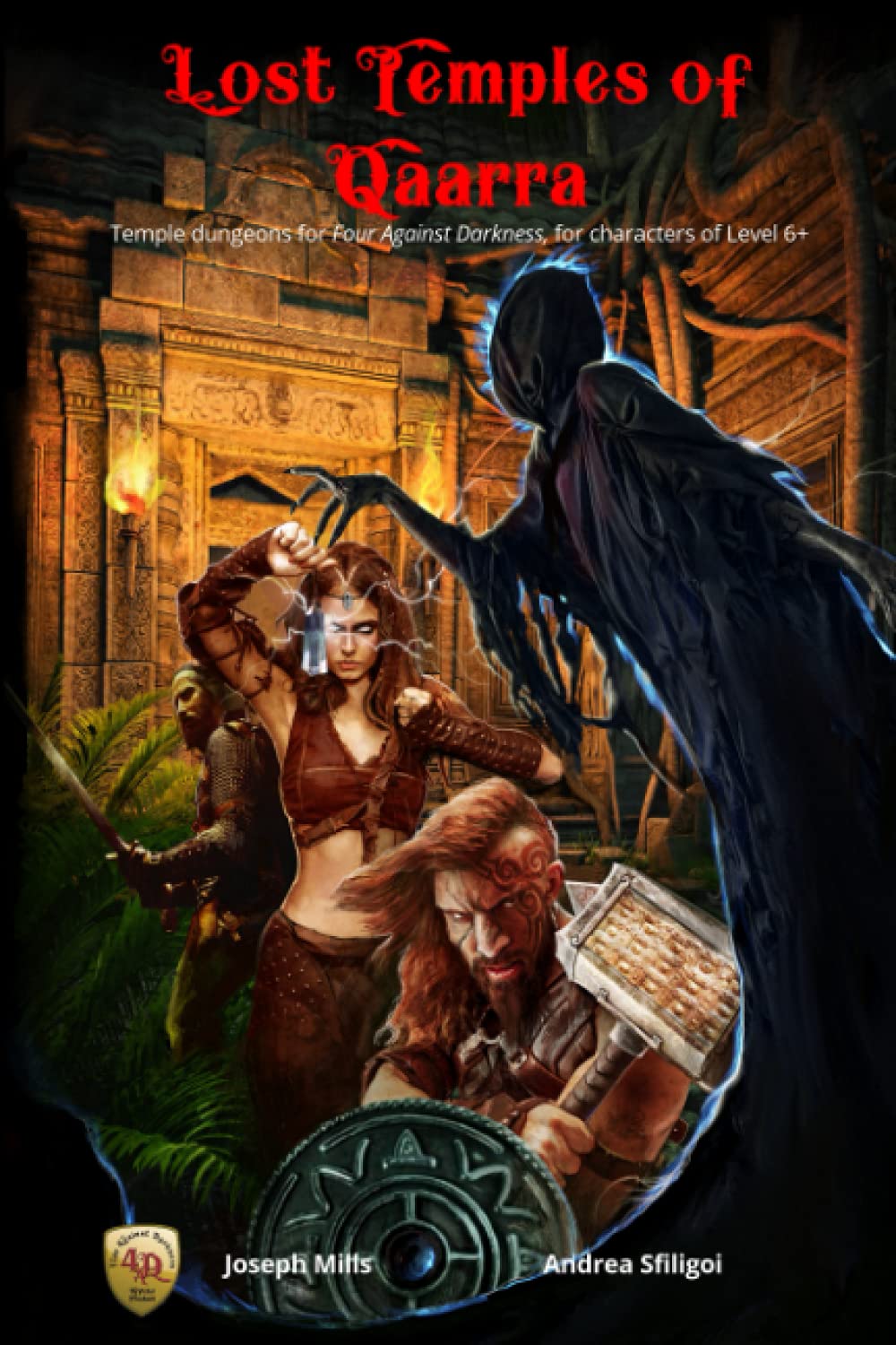 Lost Temples of Qaarra: Temple dungeons for Four Against Darkness, for characters of Level 6+