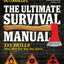 The Ultimate Survival Manual (Outdoor Life): 333 Skills that Will Get You Out Alive