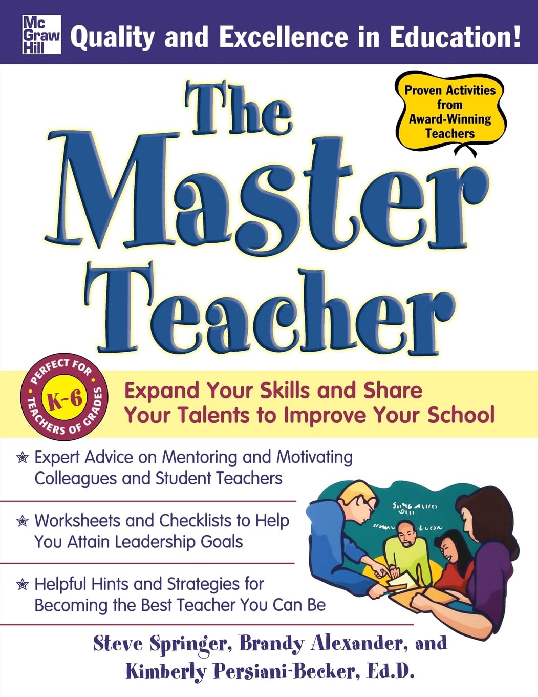 The Master Teacher: Expand Your Skills and Share Your Talents to Improve Your School