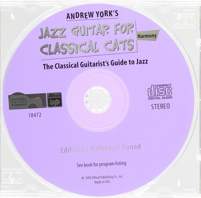 Jazz Guitar for Classical Cats: The Classical Guitarist's Guide to Jazz (Harmony)