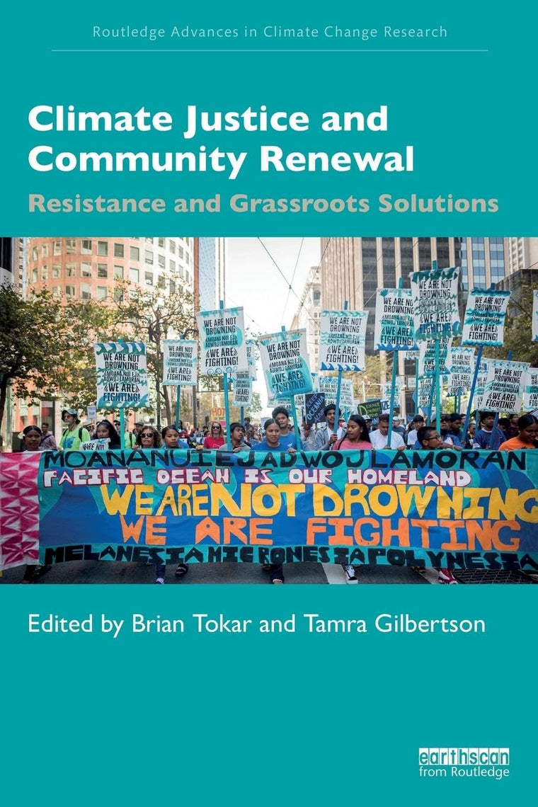 Climate Justice and Community Renewal (Routledge Advances in Climate Change Research)