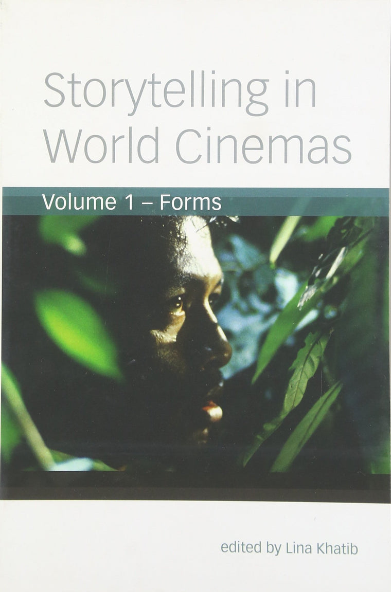 Storytelling in World Cinemas: Forms