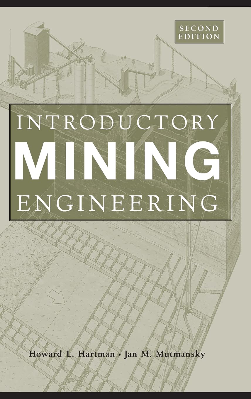 Introductory Mining Engineering by Hartman, Howard L.