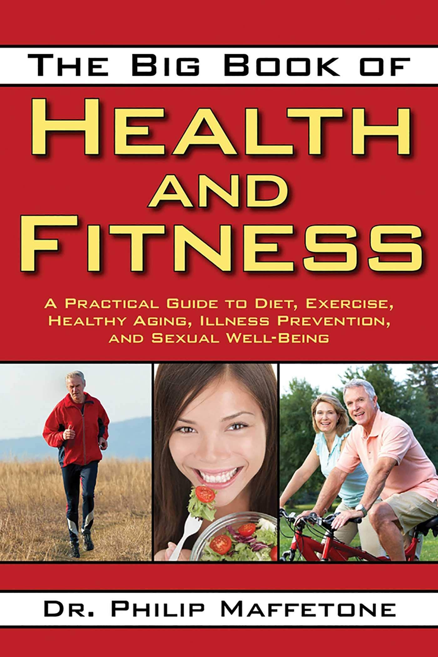 The Big Book of Health and Fitness: A Practical Guide