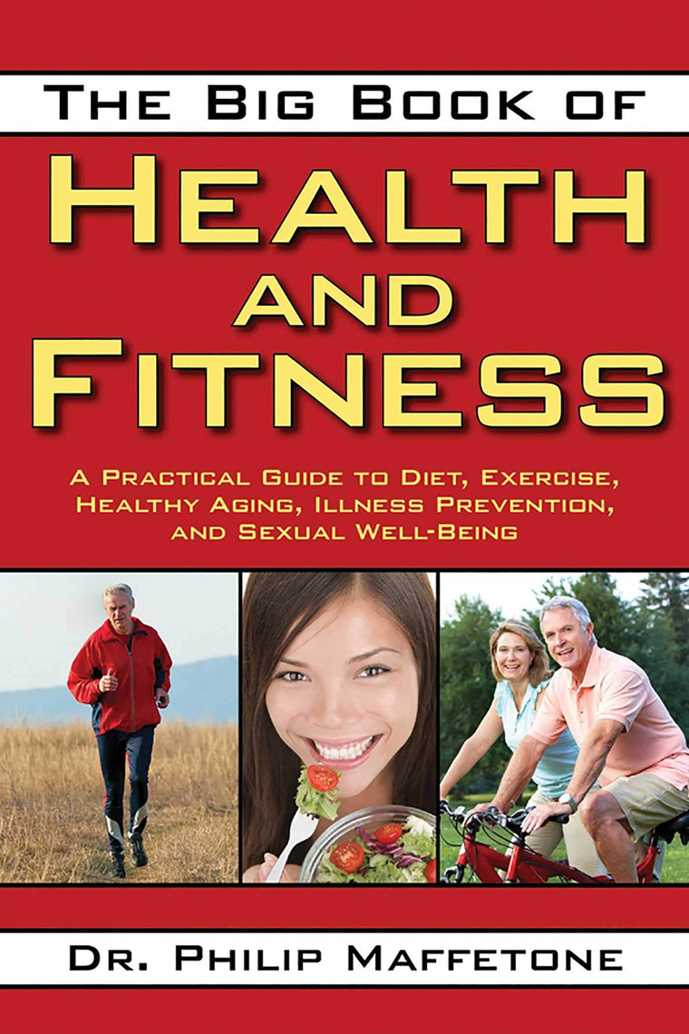 The Big Book of Health and Fitness: A Practical Guide