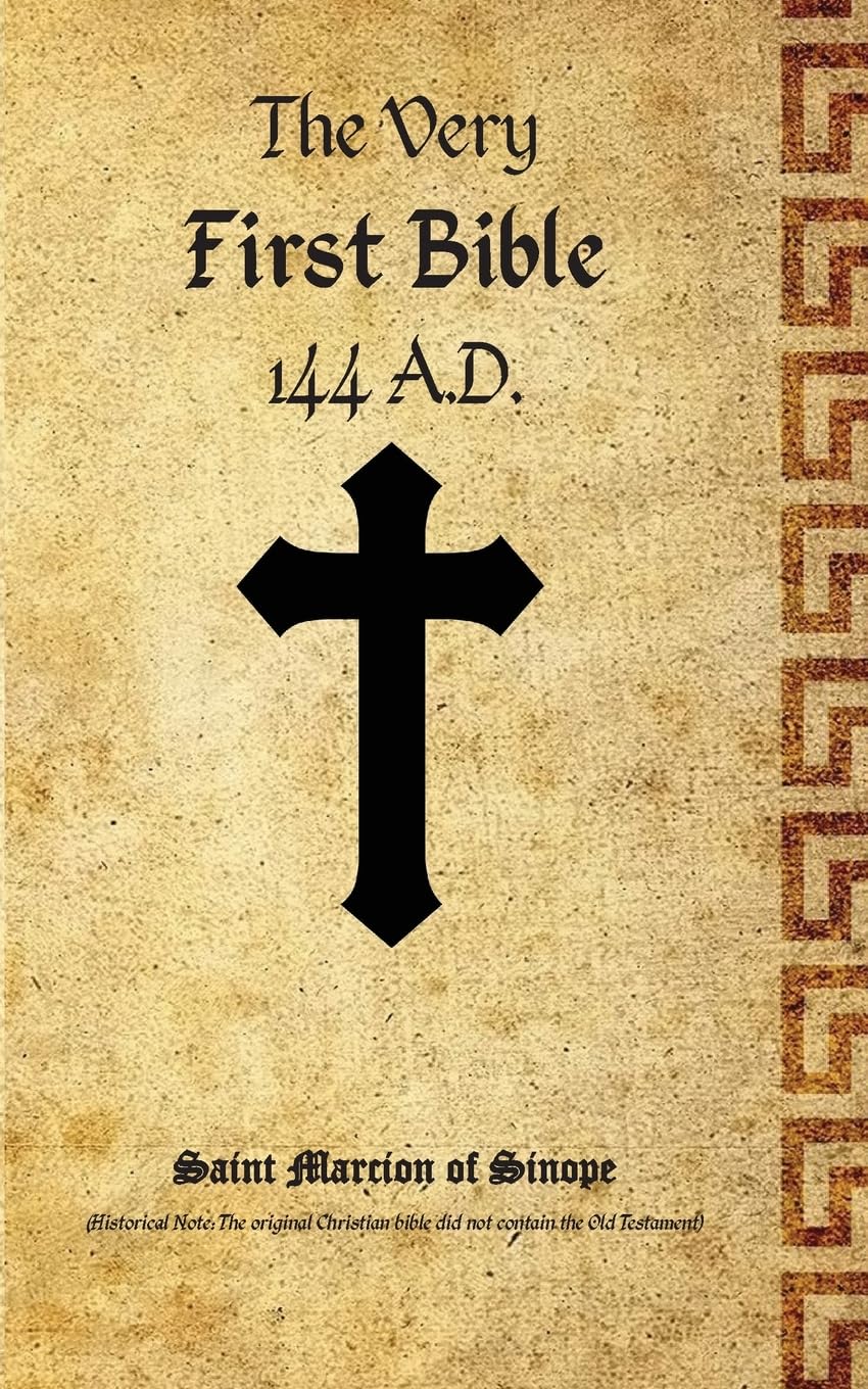 The Very First Bible by Sinope, Marcion of
