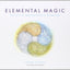 Elemental Magic: The Art of Special Effects Animation