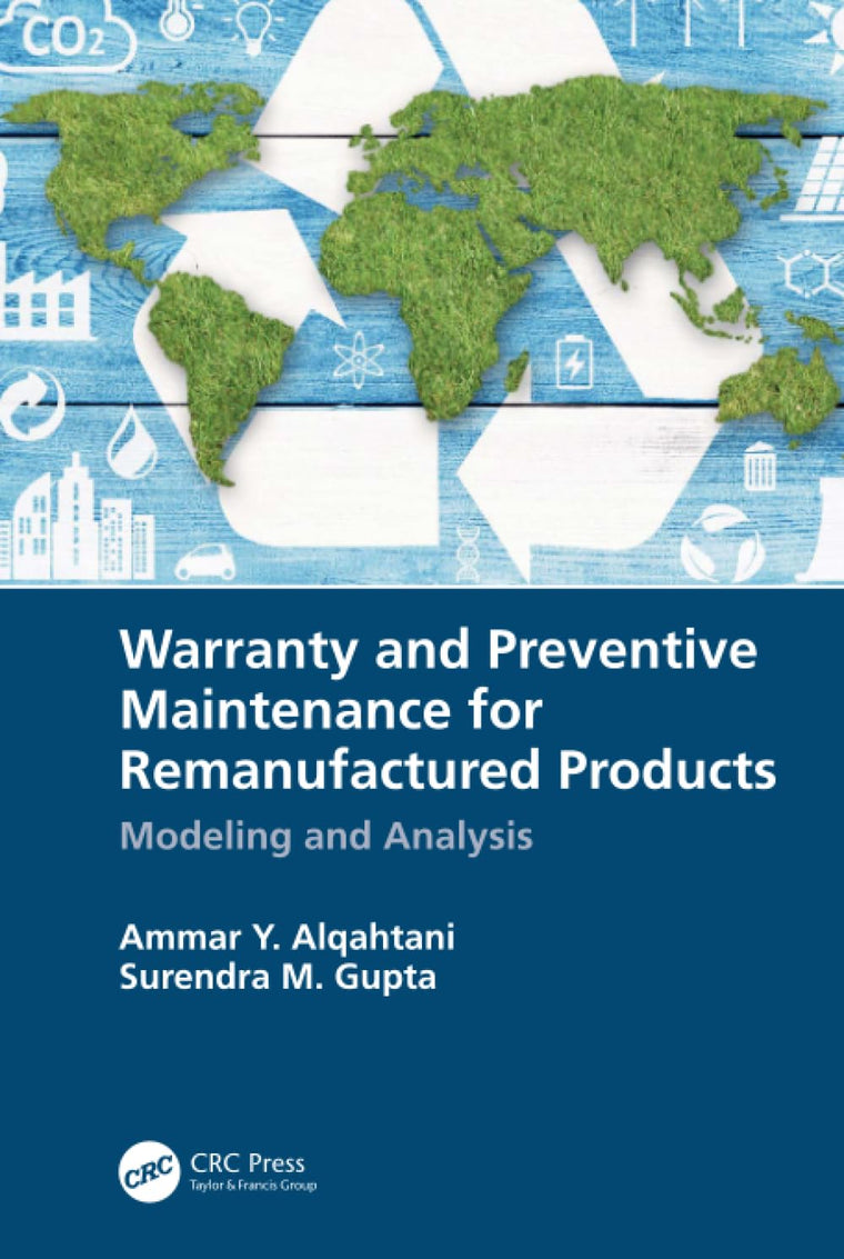 Warranty and Preventive Maintenance for Remanufactured Products