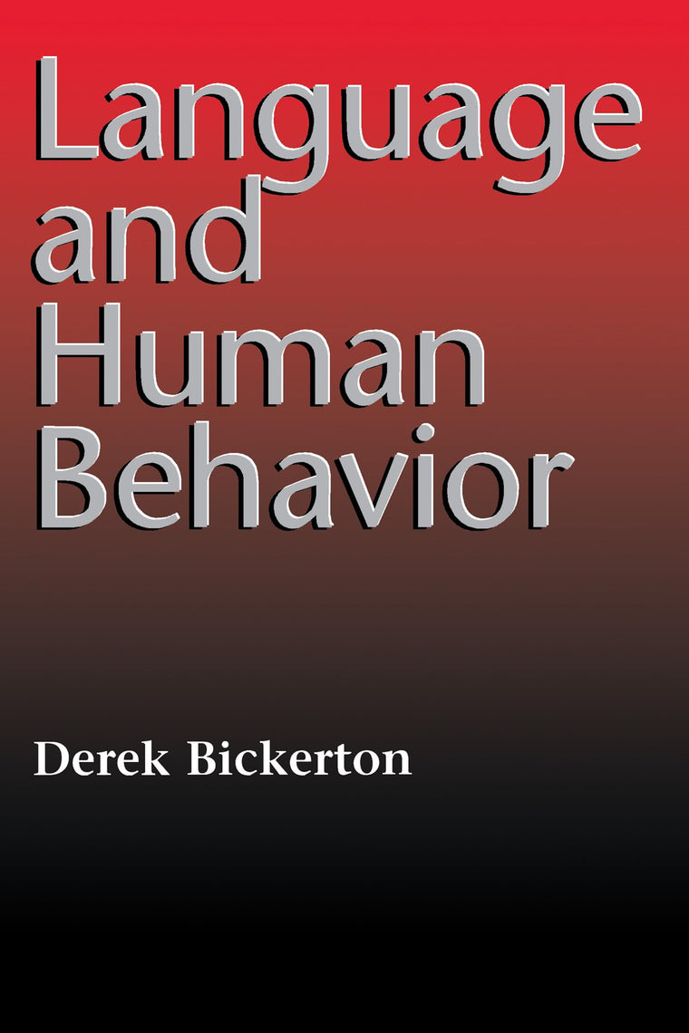 Language and Human Behavior (Jessie and John Danz Lectures)